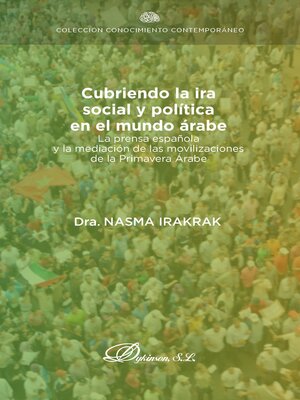 cover image of Cubriendo la ira social y política en el mundo árabe